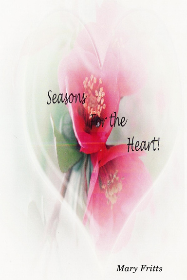 Seasons for the Heart