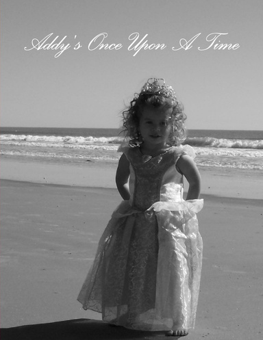 Addy's Once Upon A Time
