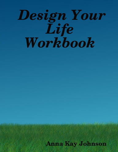 Design Your Life Workbook