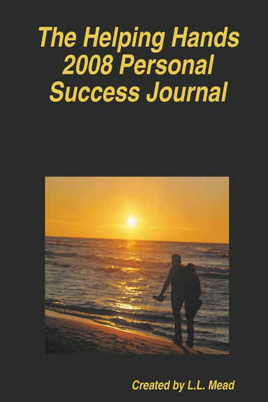 The Helping Hands 2008 Personal Success Journal
