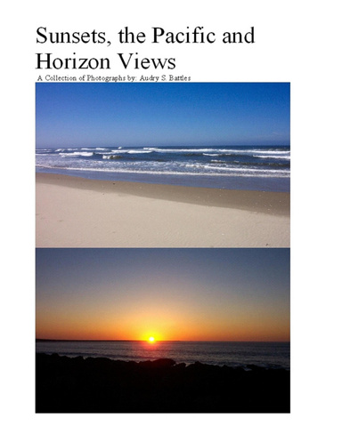 Sunsets, The Pacific And Horizon Views