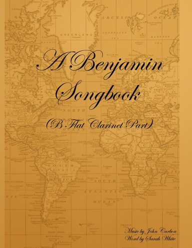 A Benjamin Songbook (Clarinet Part)