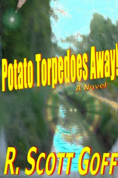 Potato Torpedoes Away!