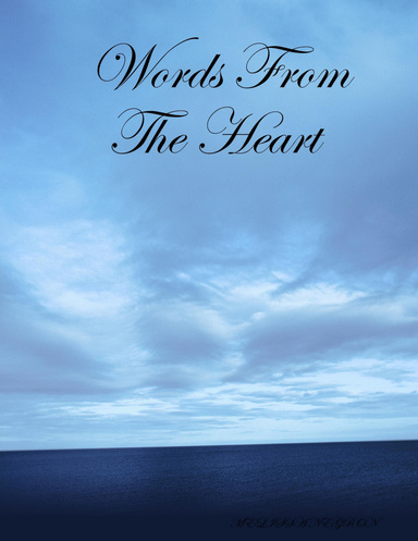 Words From The Heart