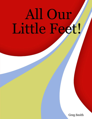 All Our Little Feet!