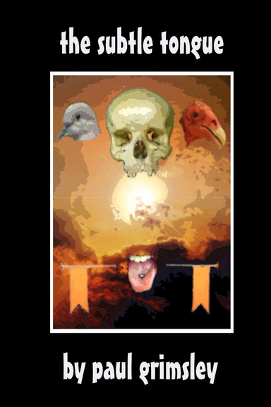 the subtle tongue