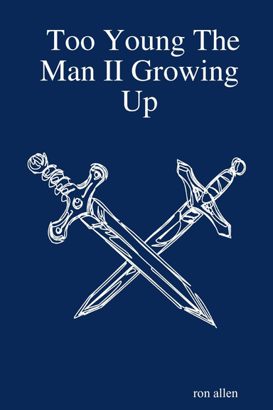 Too Young The Man II Growing Up