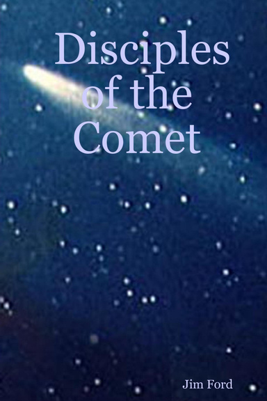 Disciples of the Comet