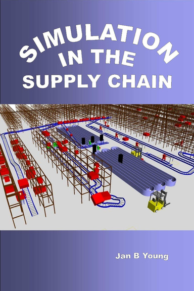 Simulation in the Supply Chain