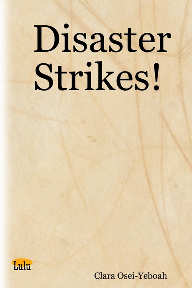Disaster Strikes!