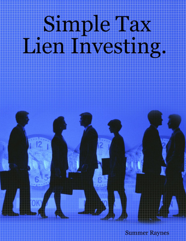 Simple Tax Lien Investing.