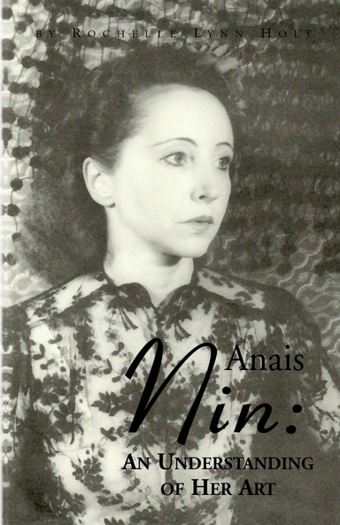Anais Nin: an Understanding of her Art