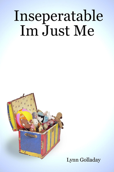 Inseperatable Im Just Me