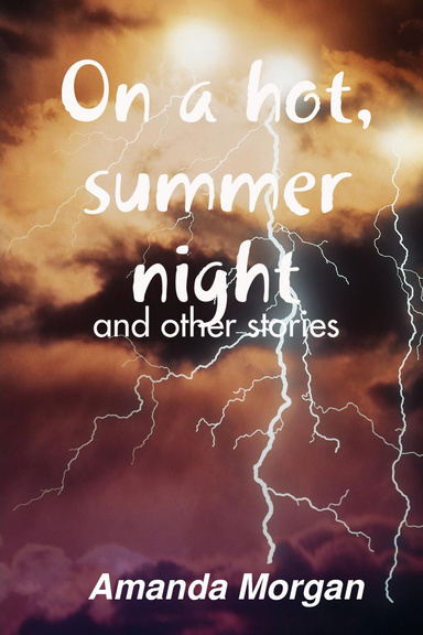 On a hot, summer night