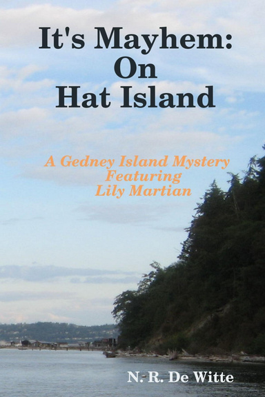 It's Mayhem: On Hat Island