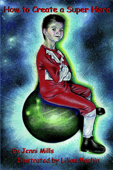 How to Create a Super Hero