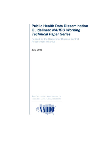 Public Health Data Dissemination Guidelines: NAHDO Working Technical Paper Series