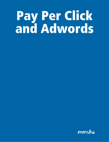 Pay Per Click and Adwords