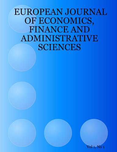 EUROPEAN JOURNAL OF ECONOMICS, FINANCE AND ADMINISTRATIVE SCIENCES