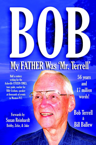 BOB: My FATHER Was 'Mr. Terrell'
