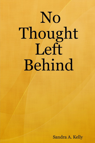 No Thought Left Behind