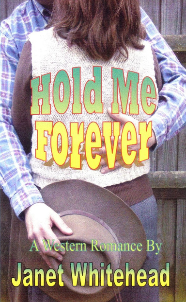 HOLD ME FOREVER