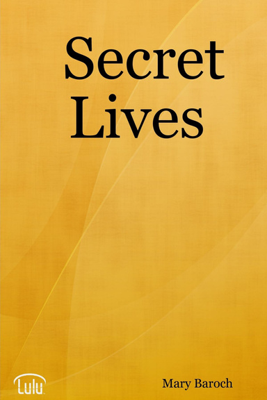 Secret Lives
