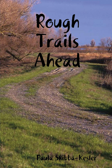 Rough Trails Ahead
