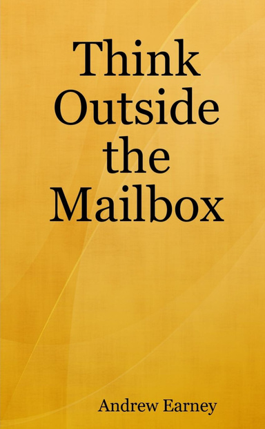 Think Outside the Mailbox