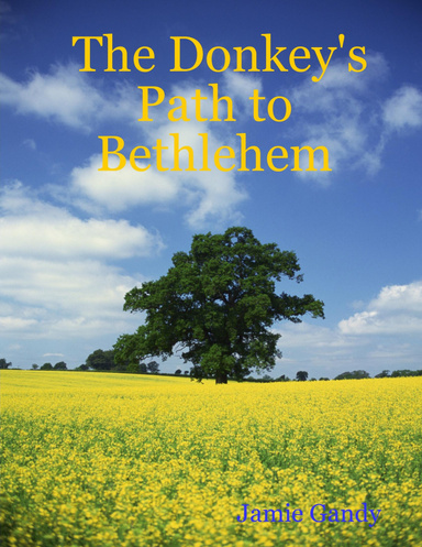 The Donkey's Path to Bethlehem