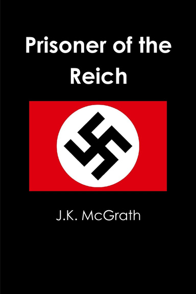 Prisoner of the Reich