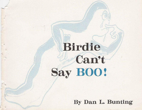 Birdie Can't Say boo !