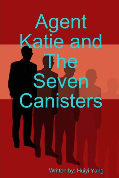 Agent Katie and The Seven Canisters