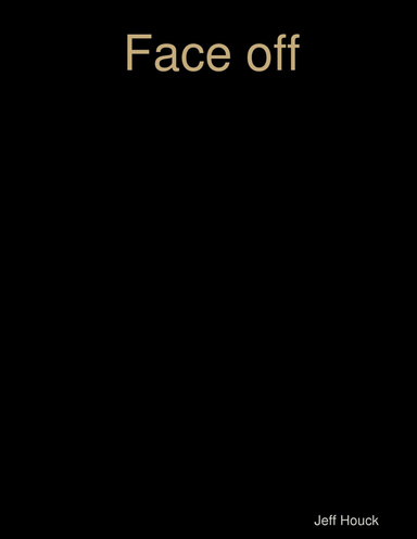 Face off