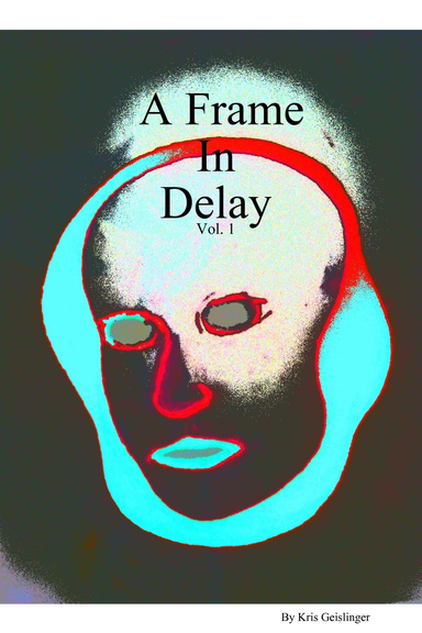 A Frame In Delay