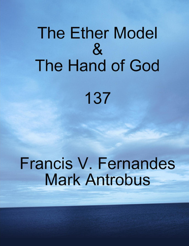 The Ether Model & The Hand of God
