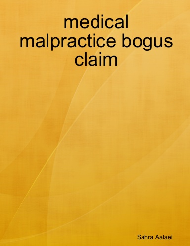 medical malpractice bogus claim