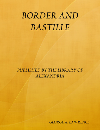BORDER AND BASTILLE