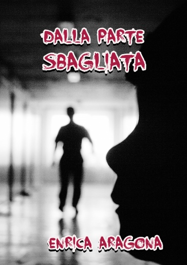Dalla parte sbagliata
