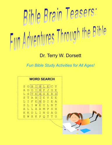 Bible Brain Teasers: Fun Adventures Through the Bible