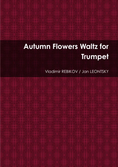 Autumn Flowers Waltz for Trumpet