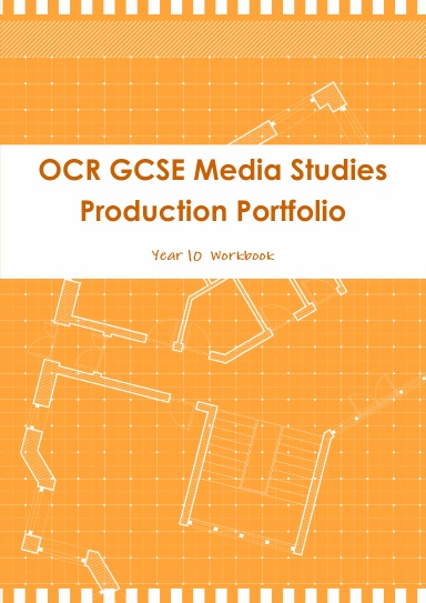 OCR GCSE Media Studies Production Portfolio Workbook