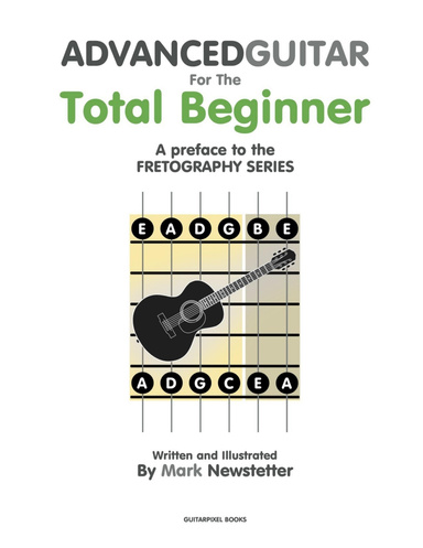 Advanced Guitar for the Total Beginner