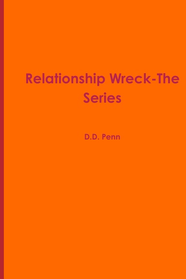 Relationship Wreck-The Series