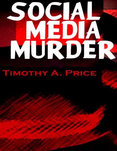 Social Media Murder