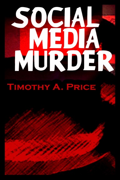 Social Media Murder