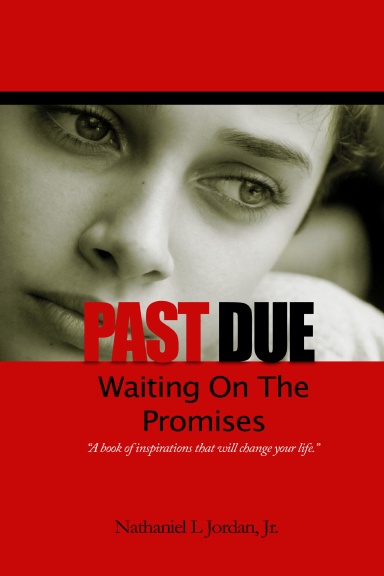 Past Due - Waiting On The Promises