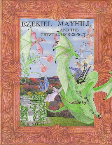 Ezekiel Mayhill and the Crystal of Respect