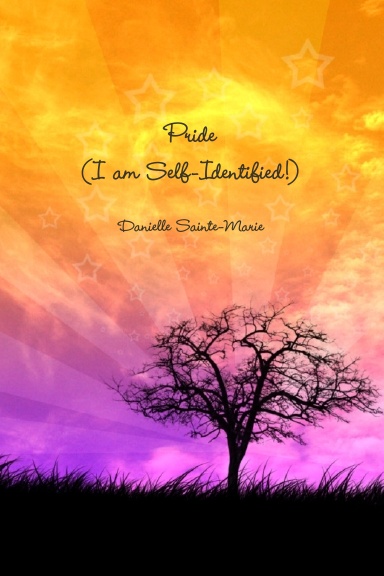 Pride (I am Self-Identified!)