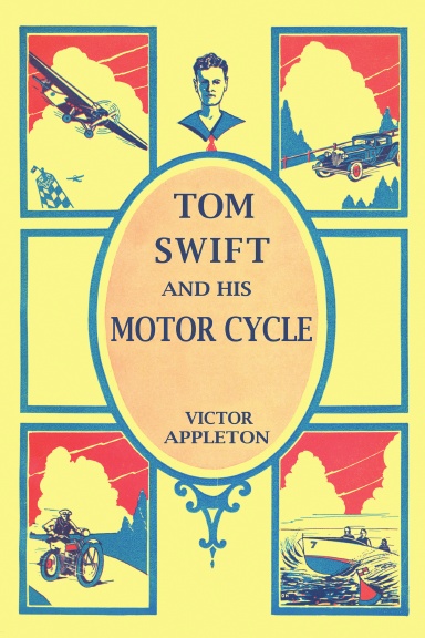 Tom Swift and His Motor-Cycle